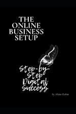 The Online Business Setup: 