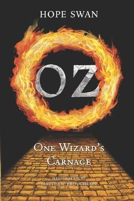 Oz: One Wizard's Carnage - Hope Swan - cover