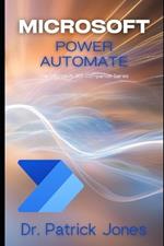 Microsoft Power Automate: The Microsoft 365 Companion Series