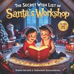 The Secret Wish List of Santa's Workshop: Christmas Tales Age 5-10