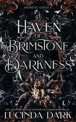 A Haven of Brimstone and Darkness - Lucy Smoke,Lucinda Dark - cover