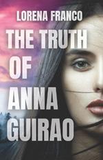 The truth of Anna Guirao: A Psychological Thriller
