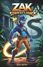 Zak and the Serpent's Fang: Book 1 of the Zak Zoomer Adventures