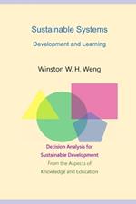 Sustainable Systems: Development and Learning