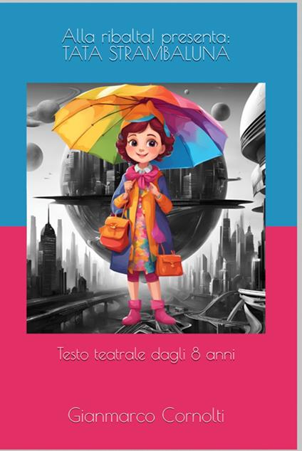 Tata Strambaluna - Gianmarco Cornolti - ebook