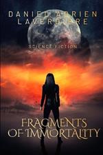 Fragments of Immortality: Suspense & Thriller - International Police Investigation on Crimes Against Humanity