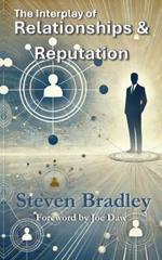 The Interplay of Relationships and Reputation
