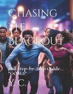 Chasing the Blackout: Full Step-by-Step Guide... 