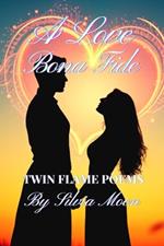 A Love Bona Fide: I Ran From Love