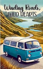 Winding Roads, Wild Hearts