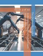 Industrial Robotics: Automation Beyond the PLC: Book 3 of 10