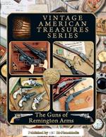 The Guns of Remington Arms