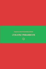 B'ajlom ii Nkotz'i'j Publications' Cuicatec Phrasebook: Ideal for Traveling around Oaxaca, Mexico