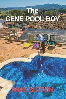 The Gene Pool Boy - Mike Sutton - cover
