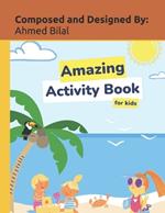 Amazing Worksheet Activity Book for Kids!: Unleash the Fun