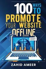 100 Ways to Promote Your Website Offline