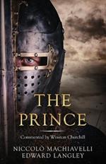 The Prince: Commented by Winston Churchill