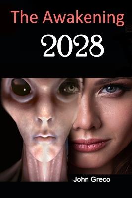 The Awakening 2028 - John Greco - cover