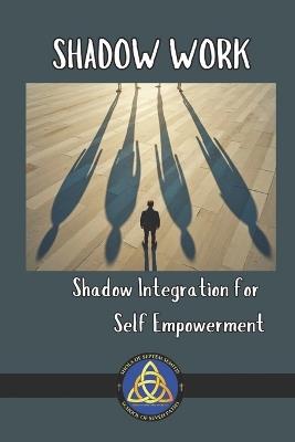Shadow Work: Shadow Integration for Self-Empowerment - School Of Seven Paths - cover