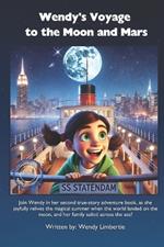Wendy's Voyage to the Moon and Mars