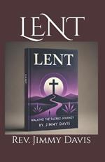 Lent: Walking the Sacred Journey