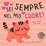 Ti amo Italian English Sweet First Love Words & Phrases for Cute Children, Learn Italian for Kids: Italian Books for Babies More Than just for Valentine's Day