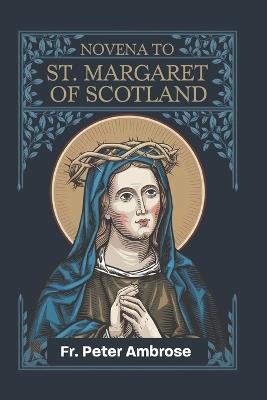 St. Margaret of Scotland Novena - Peter Ambrose - cover