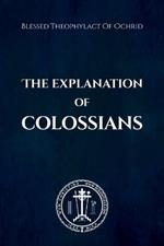 The Explanation of Colossians