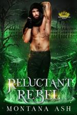 Reluctant Rebel