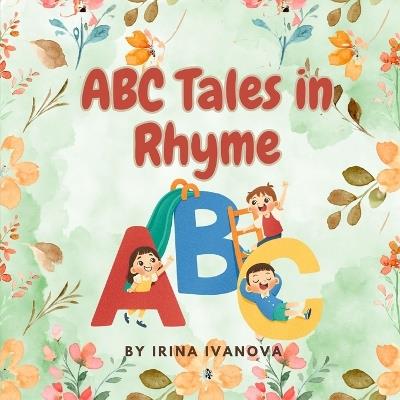 ABC Tales in Rhyme - Irina Ivanova - cover