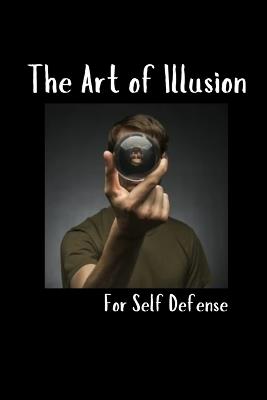 The Art of Illusion for Self Defense - Diego Plazas - cover