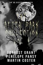 The After Dark Collection Vol 4: An ABDL/Femdom/diaper/sissy baby book