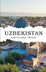 Uzbekistan Facts and Trivia