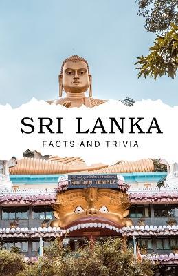 Sri Lanka Facts and Trivia - Will Easton - cover