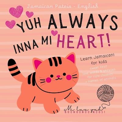 Jamaican Patois English First Love Words & Phrases Animals for Children, Learn Jamaican for Kids: Jamaican Language Learning for Beginners, Bilingual Baby Books in Jamaican not only for Valentine's Day - Agwe Clarke - cover