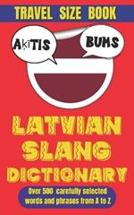 Latvian Slang Dictionary: 500 Expressions to Speak Like a True Latvian