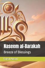 Naseem al-Barakah: Breeze of Blessings