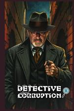 Detective corruption