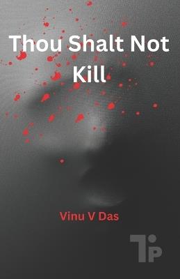 Thou shalt not Kill - Vinu V Das - cover