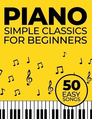 Simple Piano Classics: 50 Easy Songs for Beginners - Sokepa 7 - cover