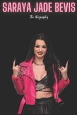 Saraya Jade Bevis: The Biography