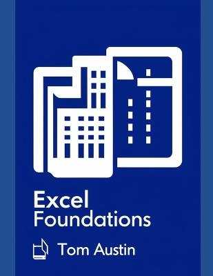 Excel Foundations - Thomas Austin - cover