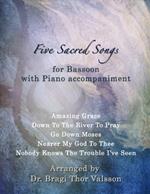 Five Sacred Songs for Bassoon with Piano accompaniment