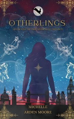 Otherlings - Michelle Arden Moore - cover