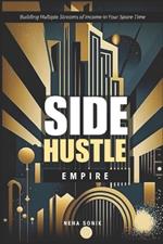 Side Hustle Empire: 