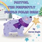 Paxton, The Perfectly Purple Polar Bear