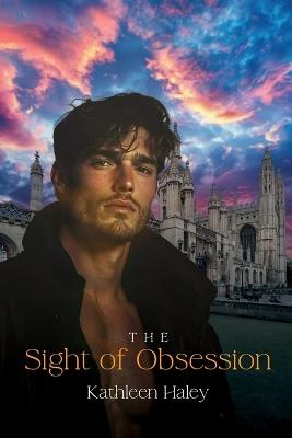 The Sight of Obsession - Kathleen Haley - cover