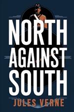 North Against South: A New Translation