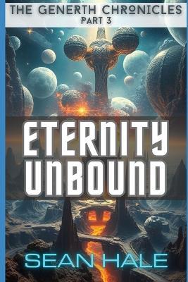 Eternity Unbound - Sean Hale - cover