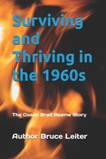 Surviving and Thriving in the 1960s: The Coach Brad Beame Story